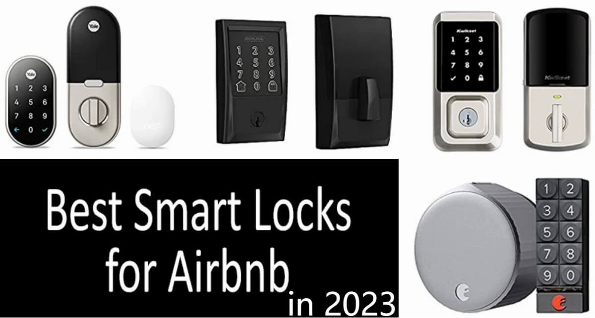 Best 10 Airbnb Smart Locks in 2023